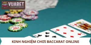 kinh nghiệm chơi baccarat